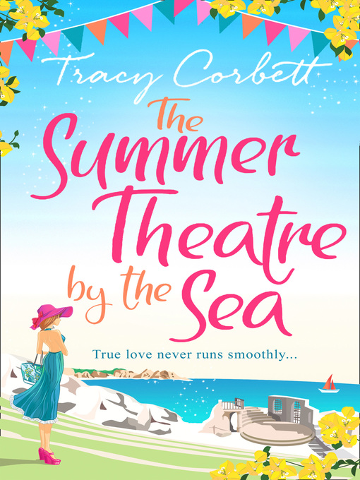 Title details for The Summer Theatre by the Sea by Tracy Corbett - Available
